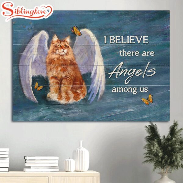 Brown Cat Canvas Angel Wings Butterfly Canvas Cat Lover I Believe There Are Angels Among Us Canvas Wall Art