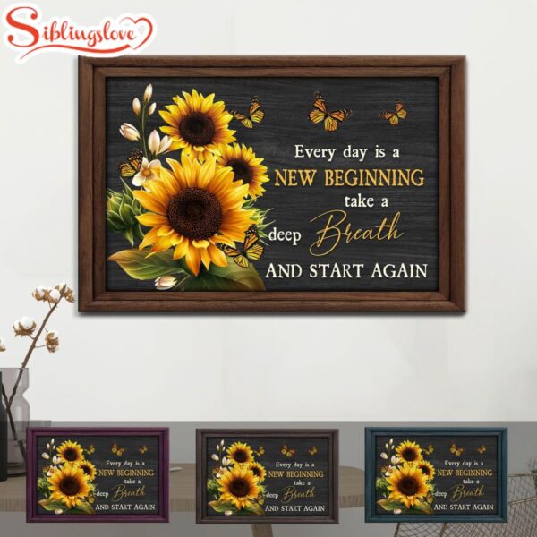 Butterfly Sunflower Every Day Is A New Beginning Wall Art Canvas