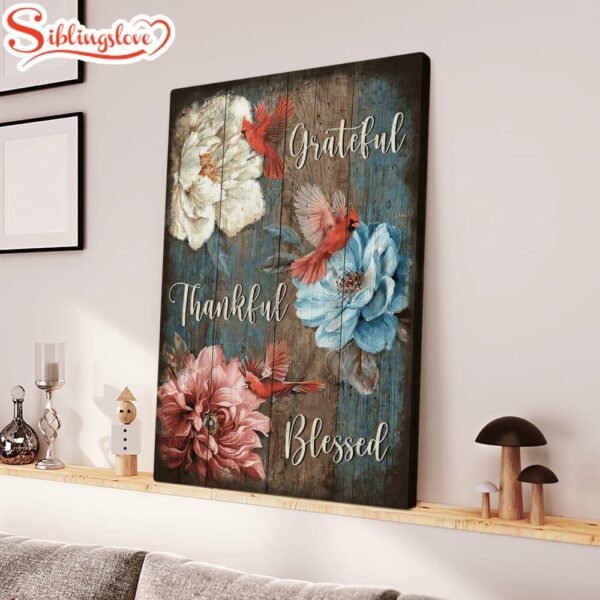 Cardinal Grateful Thankful Blessed Jesus Canvas Posters