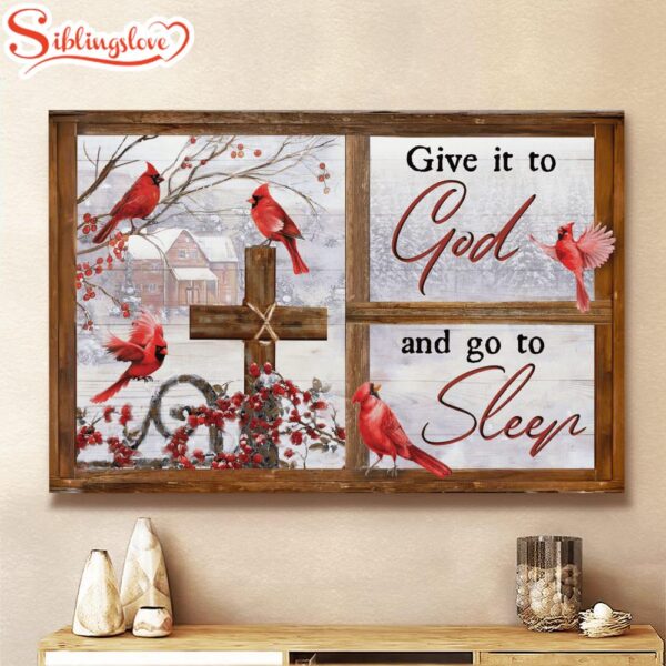 Cardinal Winter Village Give It To God And Go To Sleep Jesus Canvas Wall Art