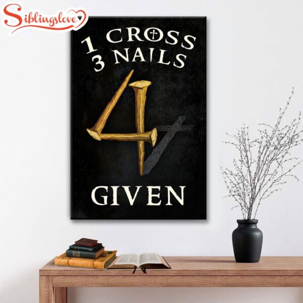 Christian 1 Cross 3 Nails 4 Given Canvas Art