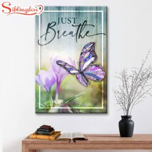 Christian Just Breathe Butterfly Canvas…