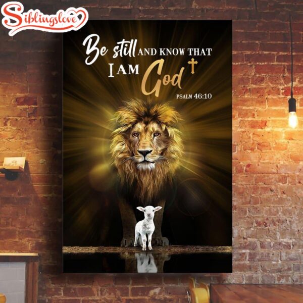 Christian The Lion The Lamb Be Still And Know Canvas Art