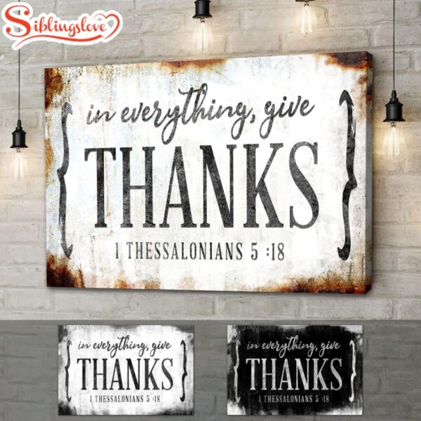 Christian Wall Art 1 Thessalonians 518 In Everything Give Thanks Canvas Art, Christian Wall Decor