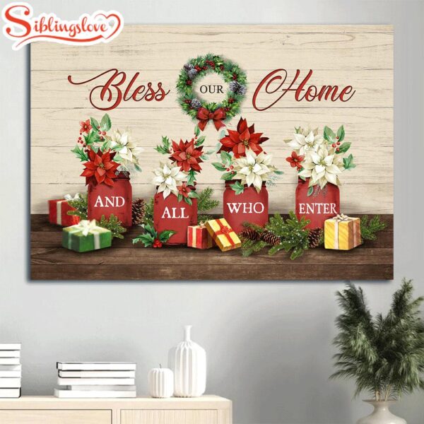 Christmas Painting Flower Laurel Wreath Colorful Christmas Gift Box Bless Our Home And All Who Enter Canvas Wall Art