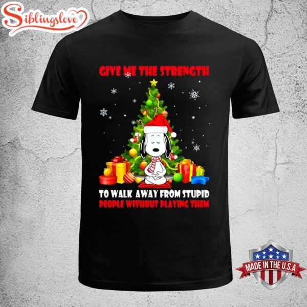 Cive Me The Strength Snoopy Christmas Unisex T-Shirt