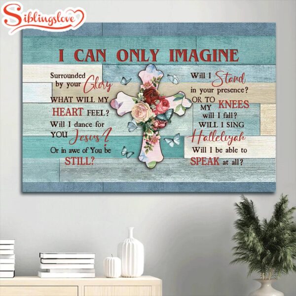 Cross Fiower Painting Blue Butterfly Religious Song I Can Only Imagine Canvas Wall Art