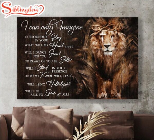 Crown Of Thorns I Can Only Imagine The Great Lion Canvas Wall Art