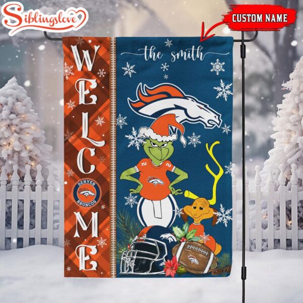 Custom Family Name Denver Broncos Grinch Christmas Welcome Football Garden And House Flag