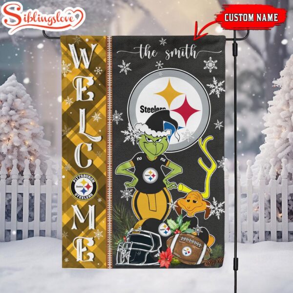 Custom Family Name Pittsburgh Steelers Grinch Christmas Welcome Football Garden And House Flag