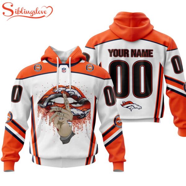 Custom Name And Number NFL Denver Broncos Lips All Over Print Hoodie