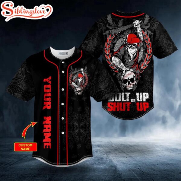 Custom Name Bolt Up Or Shut Up Baseball Bat Skull Halloween Baseball Jersey Shirt