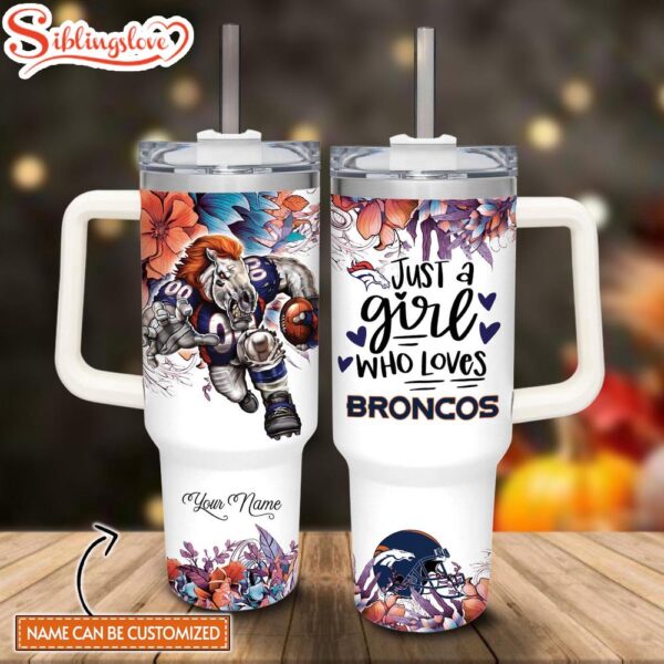 Custom Name NFL Denver Broncos Custom Stanley Tumbler 40oz With Handle