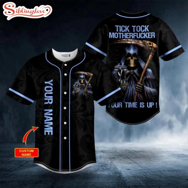 Custom Name Tick Tock Motherf Time Is Up Grim Reaper Sand Clock Skull Halloween Baseball Jersey Shirt