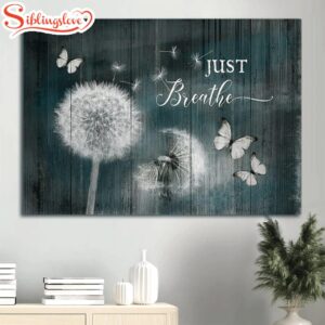 Dandelion Butterfly Canvas Just Breathe…