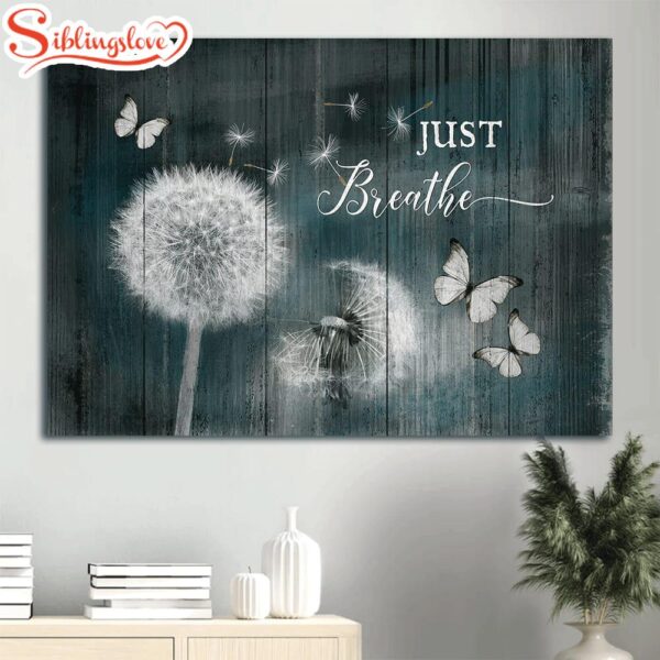 Dandelion Butterfly Canvas Just Breathe Canvas Wall Art