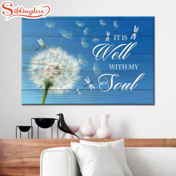 Dandelion It Is Well With My Soul Canvas Wall Art