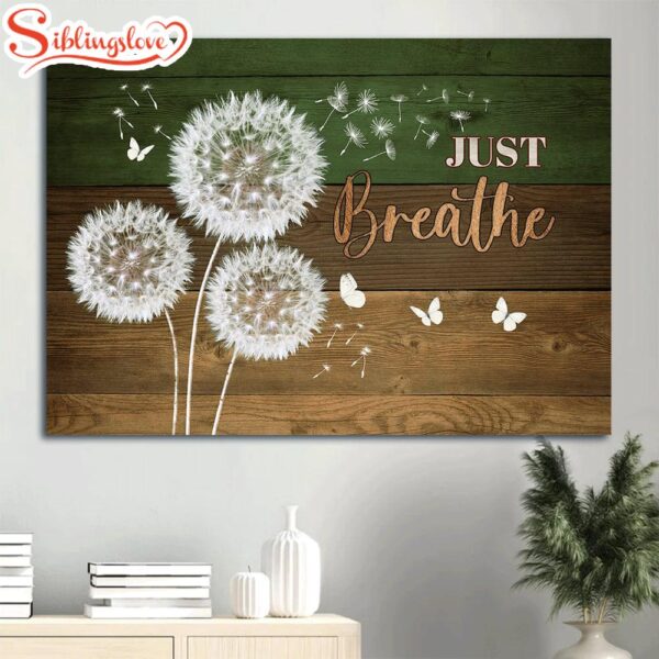 Dandelion Painting Wooden Background White Butterfly Canvas Just Breathe Canvas Wall Art