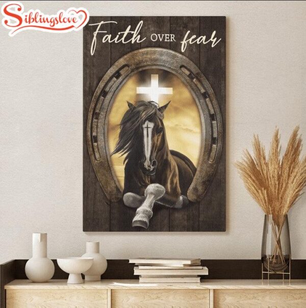 Faith Over Fear Canvas Jesus Horses Cross Canvas Posters