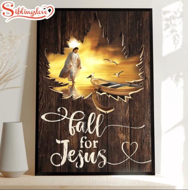 Fall For Jesus Canvas Posters