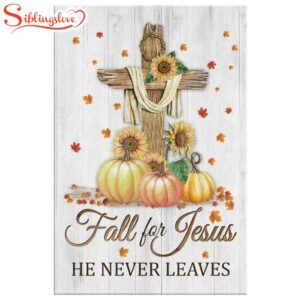 Fall For Jesus He Never…