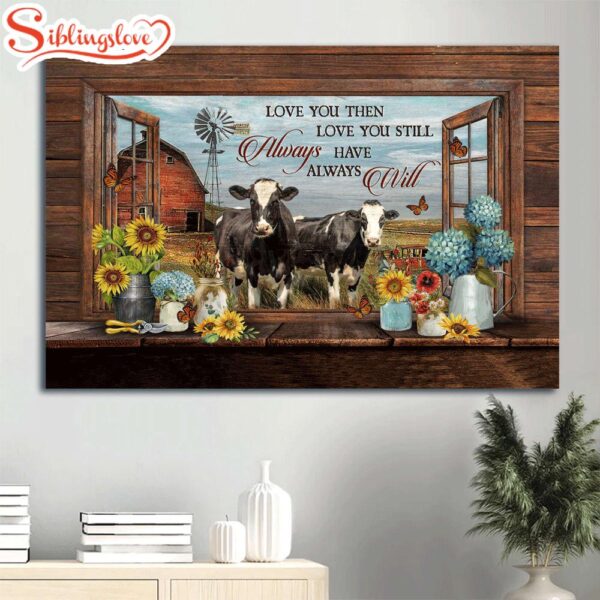 Family Dairy Cow Peace Farm Flower Vase Canvas Gift For Members Family Love You Then Love You Still Canvas Wall Art