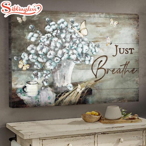 Flower White Butterfly Jesus Just Breathe Canvas Wall Art