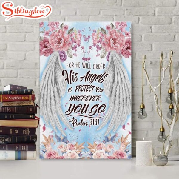 For He Will Order His Angels To Protect You Psalm 9111 Bible Verse Canvas Art