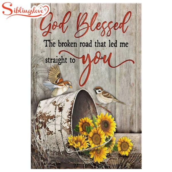 God Blessed The Broken Road Bird & Sunflower Canvas Wall Art Prints