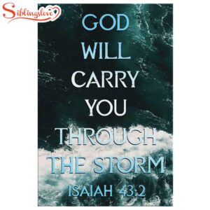 God Will Carry You Through…