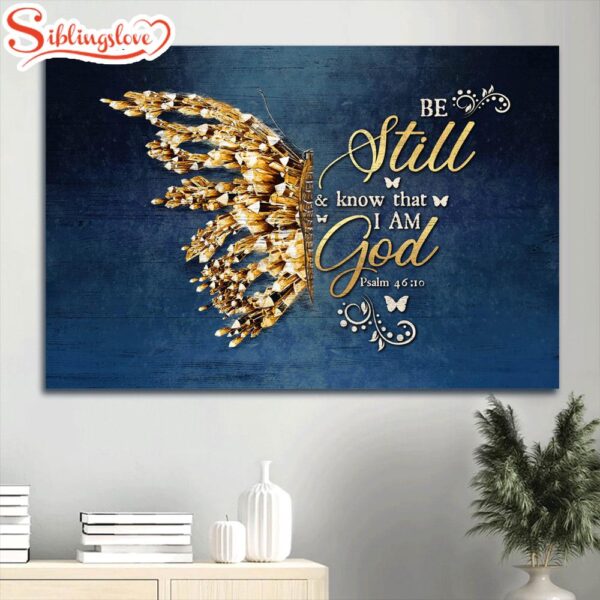 Golden Butterfly Bible Verse Be Still And Know That I Am God Canvas Wall Art