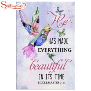 He Has Made Everything Beautiful…