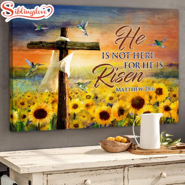 He Is Not Here For He Is Risen Cross Sunflower Field Canvas Wall Art