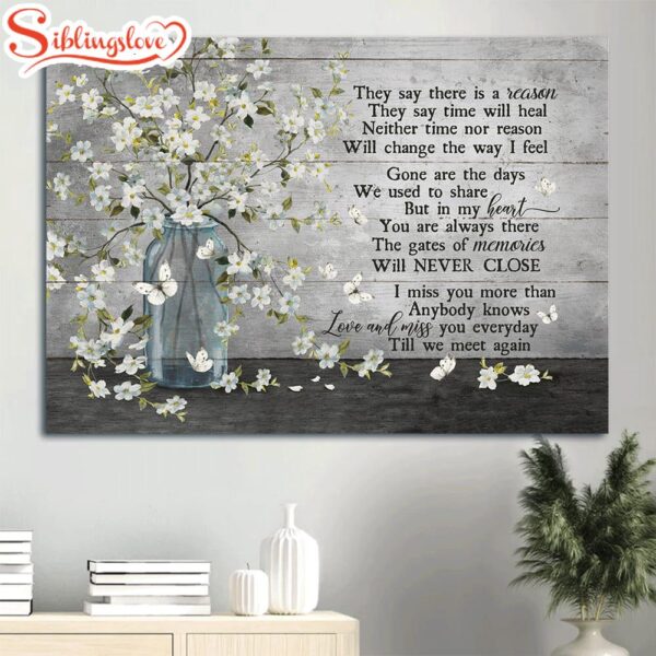 Heaven Beautiful White Flower Vase Subtle Background Memorial Gift For Family Members They Say Time Will Heal Canvas Wall Art