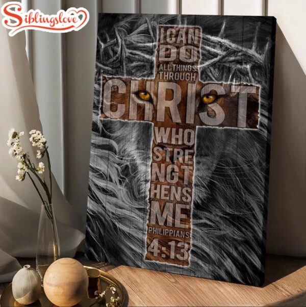 I Can Do All Things Through Christ Canvas Cross Lion Canvas Posters