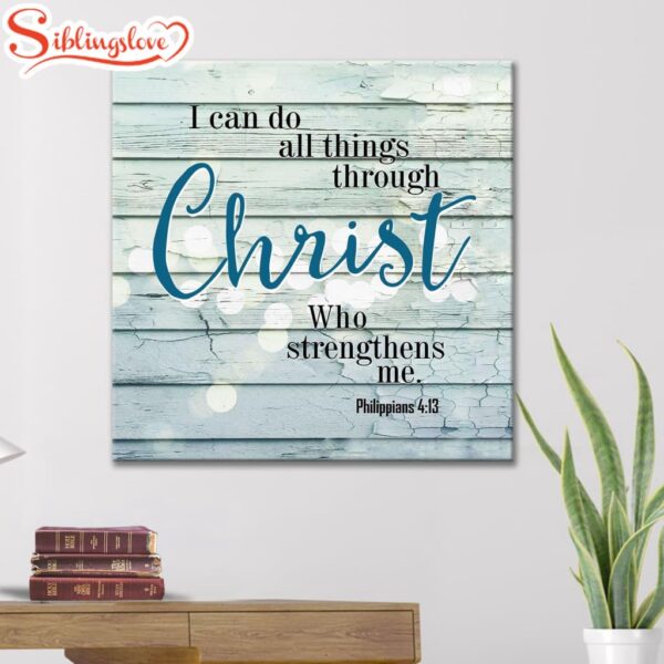 I Can Do All Things Through Christ Canvas Wall Art