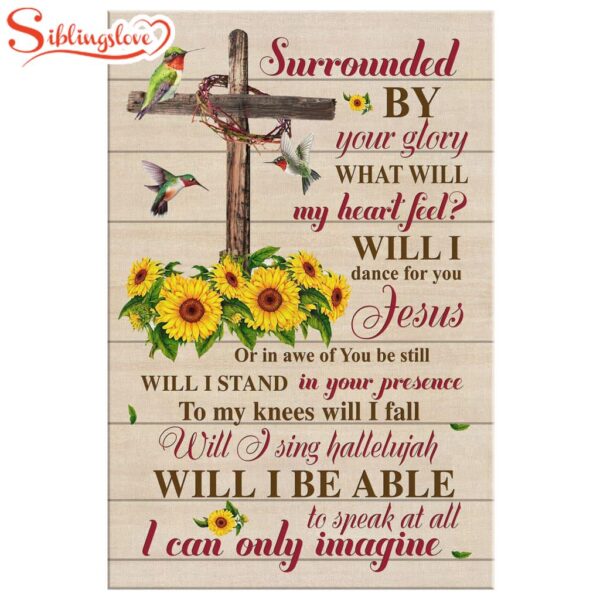 I Can Only Imagine Hummingbird Sunflower Cross Canvas Wall Art Prints