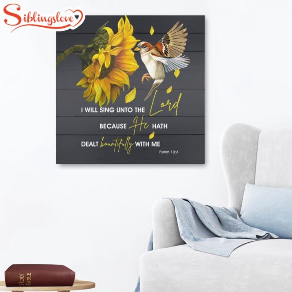 I Will Sing Unto The Lord Psalm 136 Kjv Canvas Wall Art