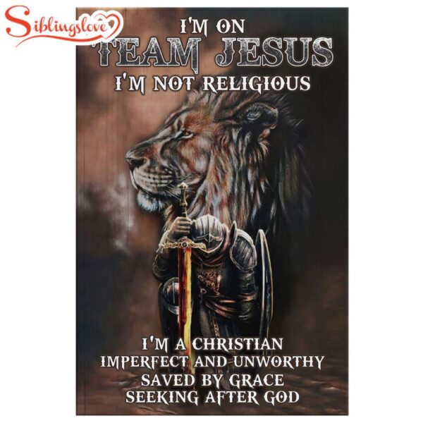 I’m On Team Jesus I’m Not Religious I’m A Canvas Wall Art Prints