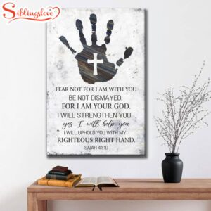 Isaiah 4110 Wall Art Fear…