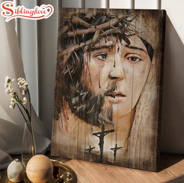 Jesus Christ Virgin Mary Crown Of Thorns Jesus On The Cross Canvas Posters