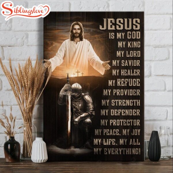 Jesus Christ Warrior Jesus Is My God Canvas Posters