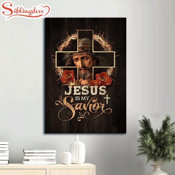 Jesus Christian Jesus Christ Painting Crown Of Thorns Red Flowers Jesus Is My Savior Canvas Wall Art