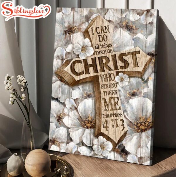 Jesus Cross I Can Do All Things Canvas Posters