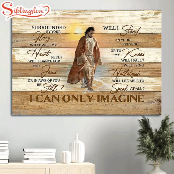 Jesus Drawing Religious Song Inspirational Quotes I Can Only Imagine Canvas Wall Art