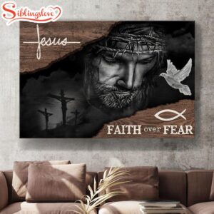 Jesus Faith Over Fear Black…