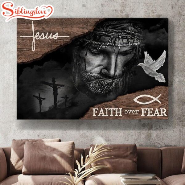 Jesus Faith Over Fear Black And White Painting Canvas Wall Art