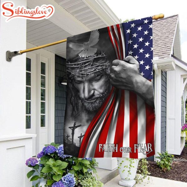 Jesus Faith Over Fear God Jesus Garden House Flag Gift For God Lovers