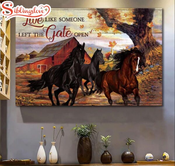 Jesus Horse Live Like Someone Left The Gate Open Canvas Wall Art