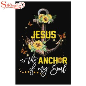 Jesus Is The Anchor Of…